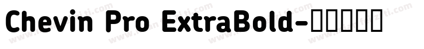 Chevin Pro ExtraBold字体转换